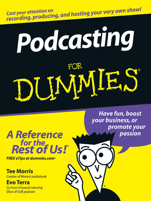 Title details for Podcasting for Dummies by Tee Morris - Available